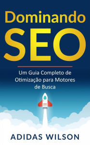 Dominando SEO Adidas Wilson Author