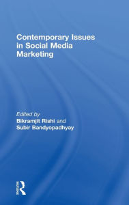 Contemporary Issues in Social Media Marketing Bikramjit Rishi Editor