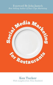 Social Media Marketing for Restaurants Nina Radetich Author