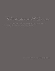 Windows and Mirrors: Interaction Design, Digital Art, and the Myth of Transparency Jay David Bolter Author