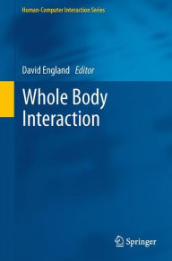 Whole Body Interaction David England Editor
