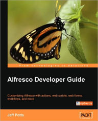 Alfresco Developer Guide Jeff Potts Author