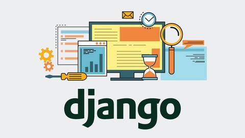 Django 2.2 & Python The Ultimate Web Development Bootcamp