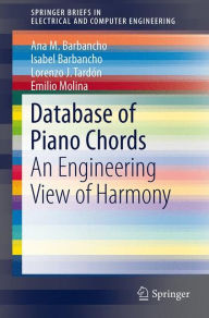 Database of Piano Chords: An Engineering View of Harmony Ana M. Barbancho Author