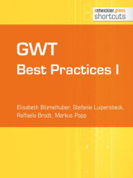 GWT Best Practices I Elisabeth Blümelhuber Author