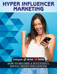 Hyper Influencer Marketing Guide John Swagey Author