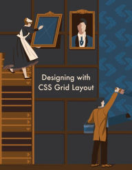 Designing with CSS Grid Layout Ahmad Ajmi Author