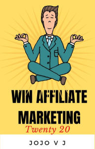 Win Affiliate Marketing Twenty 20 JOJO VJ Author
