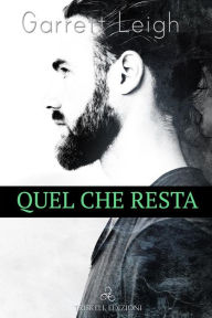Quel che resta Garrett Leigh Author