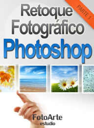 Retoque Fotográfico con Photoshop (Parte 1) Estudio FotoArte Author