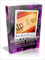 Link Exchange Done Right Alan Smith Author