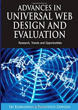 Advances in Universal Web Design and Evaluation : Research, Trends and Opportunities