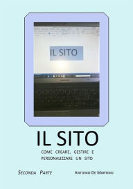 Il sito. Seconda parte Antonio De Martino Author