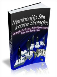Membership Site Income Strategies Lou Diamond Editor