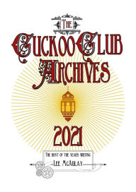 The Cuckoo Club Archives: 2021 Lee McAulay Author