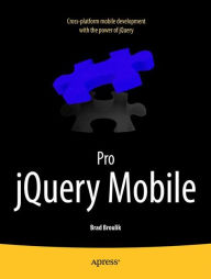 Pro jQuery Mobile Brad Broulik Author