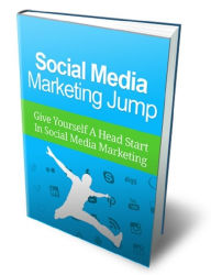 Social Media Marketing Jump Mike Morley Author