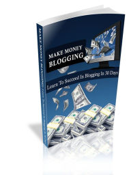 Make Money Blogging Mike Morley Author