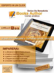 iBooks Author. Corso pratico - Livello 1 Enrico De Benedictis Author