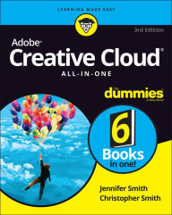 Adobe Creative Cloud All-in-One For Dummies Jennifer Smith Author