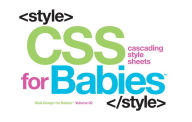 CSS for Babies Union Square Kids Author