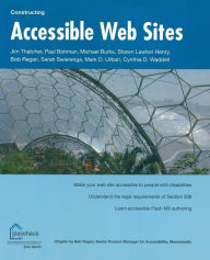 Constructing Accessible Web Sites Cynthia Waddell Author
