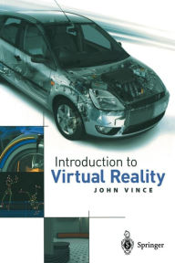 Introduction to Virtual Reality John Vince Author