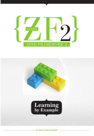 Learn Zend Framework 2 Slavey Karadzhov Author