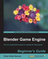 Blender Game Engine: Beginner's Guide Victor kuller bacone Author