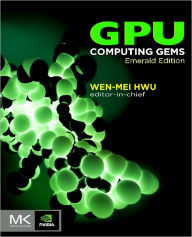 GPU Computing Gems Emerald Edition Elsevier Science Author