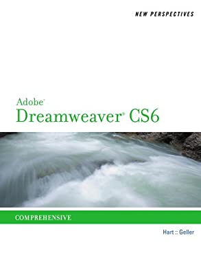 New Perspectives on Adobe Dreamweaver CS6, Comprehensive by Mitch, Hart, Kelly Geller