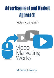 Advertisement and market approach Minerva Lawson Author
