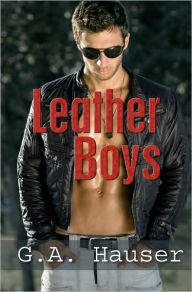 Leather Boys: Men in Motion Book 4 G A Hauser Author