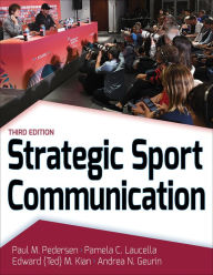 Strategic Sport Communication Paul M. Pedersen Author