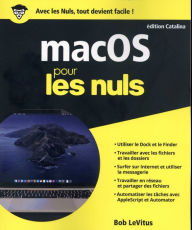 macOS édition Catalina pour les Nuls Bob LeVitus Author