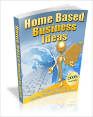 Home Based Business Ideas Anonymous Author