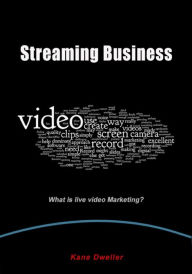 Streaming Business Kane Dweller Author
