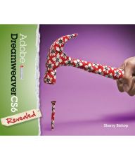 Adobe Dreamweaver CS6 Revealed Sherry Bishop Author
