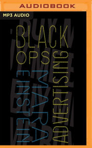 Black Ops Advertising: Native Ads, Content Marketing, and the Covert World of the Digital Sell Mara Einstein Author