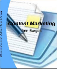 Content Marketing: The Real-World Guide for Creating Powerful Content by Learning Untold Secrets about Article Marketing, Marketing Plan, Little Known