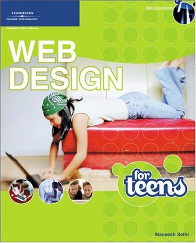 Web Design for Teens by Maneesh Sethi