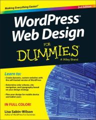 WordPress Web Design For Dummies Lisa Sabin-Wilson Author