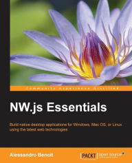 NW.js Essentials Alessandro Benoit Author