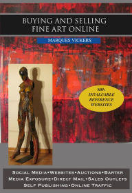 Buying and Selling Fine Art Online Marques Vickers Author