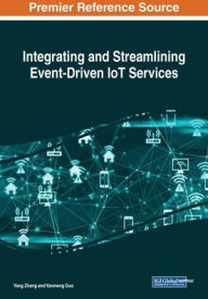 Integrating and Streamlining Event-Driven IoT Services Yang Zhang Author