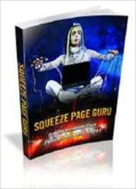 Squeeze Page Guru Mike Morley Author
