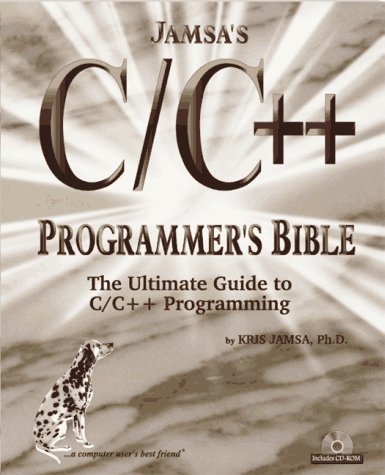 Jamsa's C/C++ Programmer's Bible by Kris A., Klander, Lars Jamsa