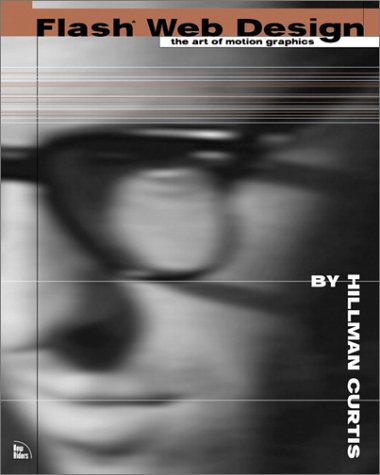 Flash Web Design by Hillman Curtis