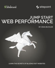 Jump Start Web Performance Craig Buckler Author
