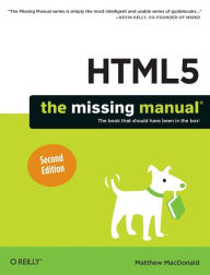 HTML5: The Missing Manual Matthew MacDonald Author